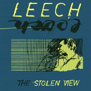 Review: Leech (CH) - The Stolen View